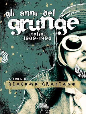 cover image of Gli anni del Grunge